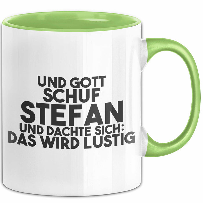 Stefan Tasse Und Gott Schuf Stefan Und Dachte Sich: Das Wird Lustig