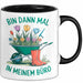 Garten Pflanzen Gärtner Tasse Geschenk Lustige Geschenkidee Spruch Bin Dann Mal In Meinem Büro Trendation