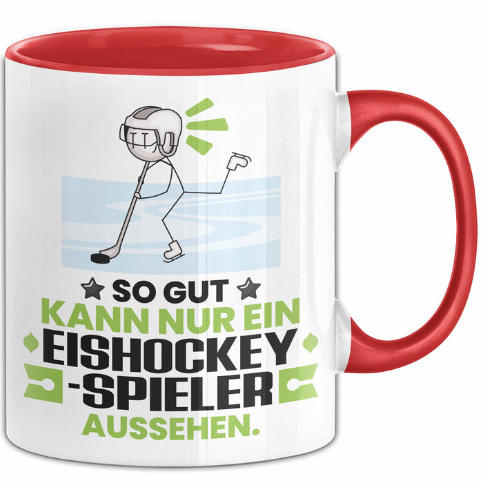 Eishockeyspieler Geschenk Tasse So Gut Kann Nur Ein Eishockeyspieler Aussehen Geschenkidee Kaffee-Becher Rot Trendation