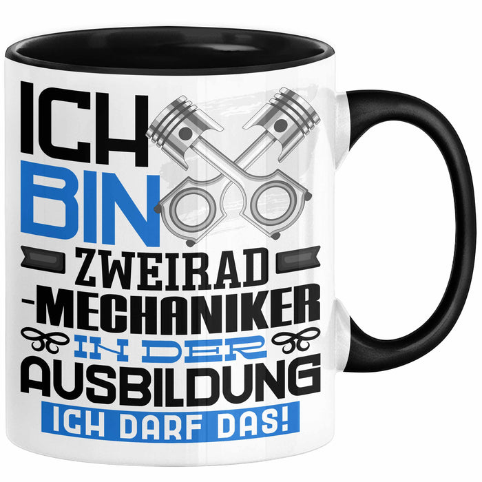 Zweiradmechaniker Ausbildung Tasse Geschenk Ich Bin Zweiradmechaniker In Der Ausbildung Ich Darf Das Geschenkidee Spruch Schwarz Trendation