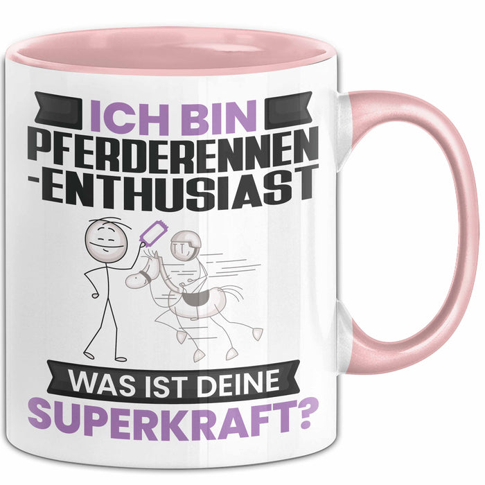 Pferderennen-Enthusiast Tasse Geschenk für Pferderennen-Enthusiast Geburtstag Lustiger Spruch Kaffee-Becher Was Ist Deine Superkraft Rosa Trendation
