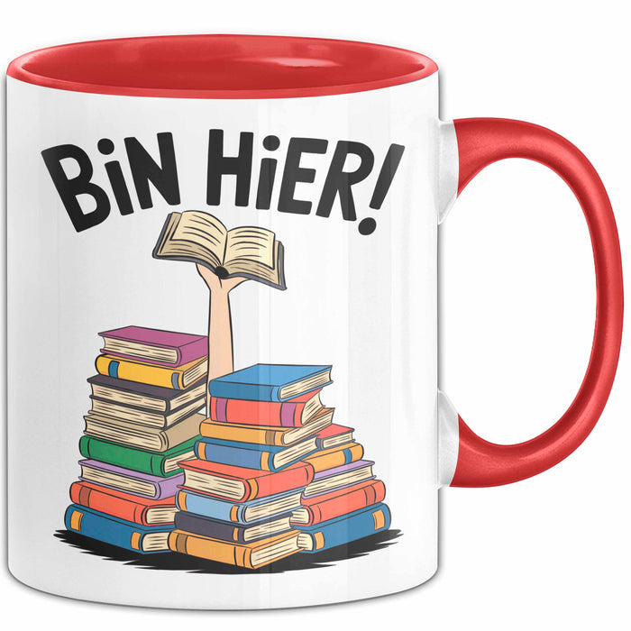 Buchleser Bücher Lesen Tasse Geschenk Lustige Geschenkidee Spruch Bin Hier Rot Trendation