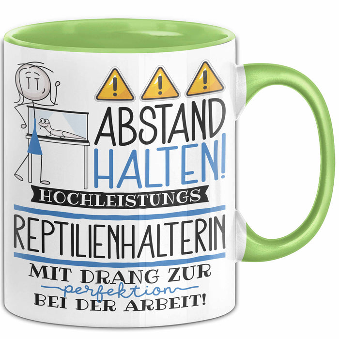 Reptilienhalterin Tasse Geschenk Lustig Abstand Halten Hochleistungs-Reptilienhalterin Mit Drang Zur Perfektion Bei Der Arbeit Grün Trendation