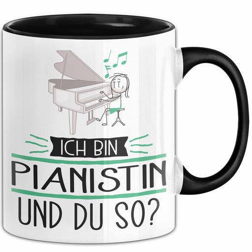 Pianistin Tasse Geschenk Ich Bin Pianistin Und Du So Geschenkidee Lustiger Spruch Becher Trendation