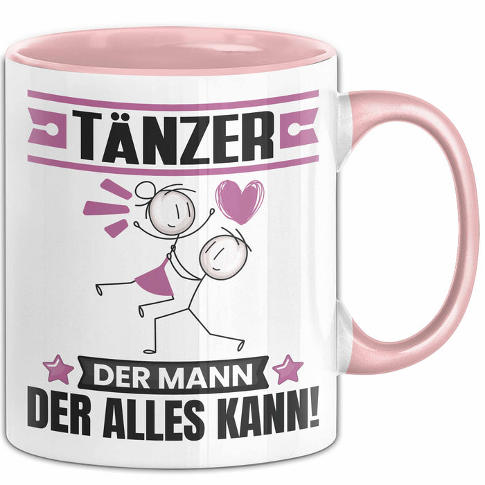 Tänzer Tasse Geschenk für Tänzer Der Mann Der Alles Kann Geschenkidee zum Geburtstag Rosa Trendation