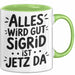 Sigrid Tasse Geschenk Alles Ist Gut Sigrid Ist Jetz Da Geschenkidee Becher mit Name Grün Trendation