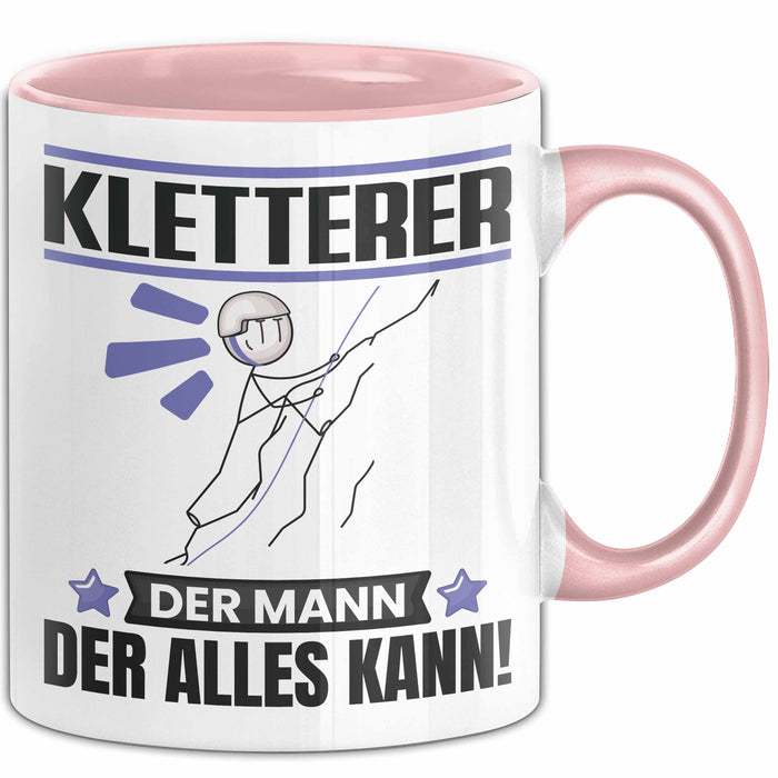 Kletterer Tasse Geschenk für Kletterer Der Mann Der Alles Kann Geschenkidee zum Geburtstag Rosa Trendation
