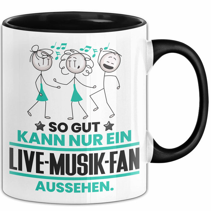 Live-Musik-Fan Geschenk Tasse So Gut Kann Nur Ein Live-Musik-Fan Aussehen Geschenkidee Kaffee-Becher Schwarz Trendation