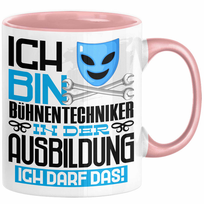 Bühnentechniker Ausbildung Tasse Geschenk Ich Bin Bühnentechniker In Der Ausbildung Ich Darf Das Geschenkidee Spruch Rosa Trendation