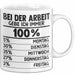 Kollegen Tasse Geschenk Bei Der Arbeit Gebe Ich Immer 100 Prozent Montag Dienstag Kaffee-Becher Weiß Trendation