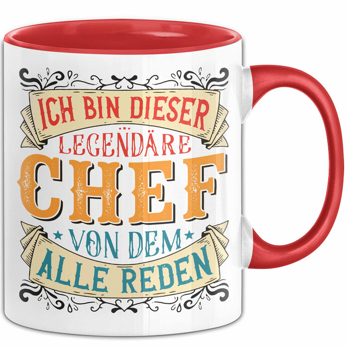 Büroarbeit Kollege Chef Tasse Geschenk Lustige Geschenkidee Spruch Ich Bin Dieser Legendäre Chef Von Dem Alle Reden Rot Trendation