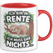 Rentner Pensionär Sarkasmus Faultier Tasse Geschenk Lustige Geschenkidee Spruch Ich Bin In Rente Ich Muss Gar Nichts Rot Trendation