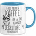 Humor Tasse Pflege Krankenschwester Büro Fass Meinen Kaffee An Und Du Kannst Pflegestufe 4 Beantragen Lustiger Kaffee-Becher Blau Trendation