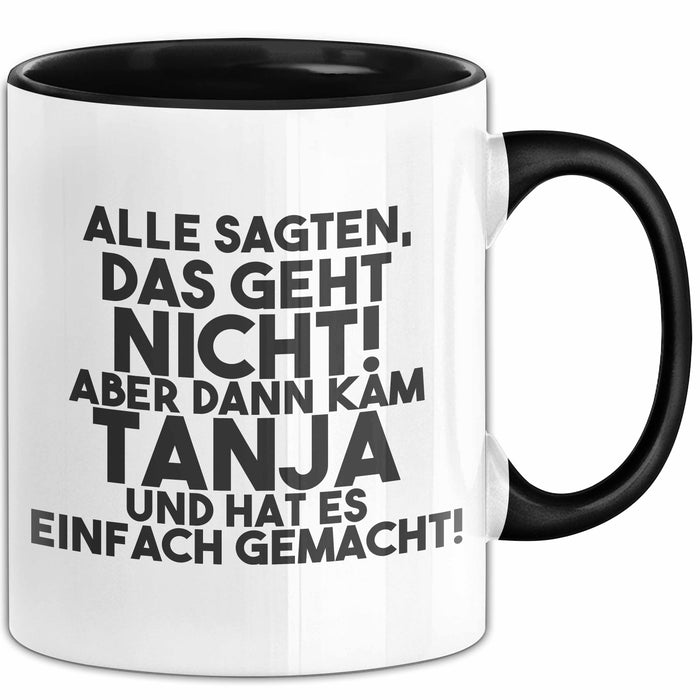 Tanja Tasse Alle Sagten Das Geht Nicht, Aber Dann Kam Tanja Geschenk