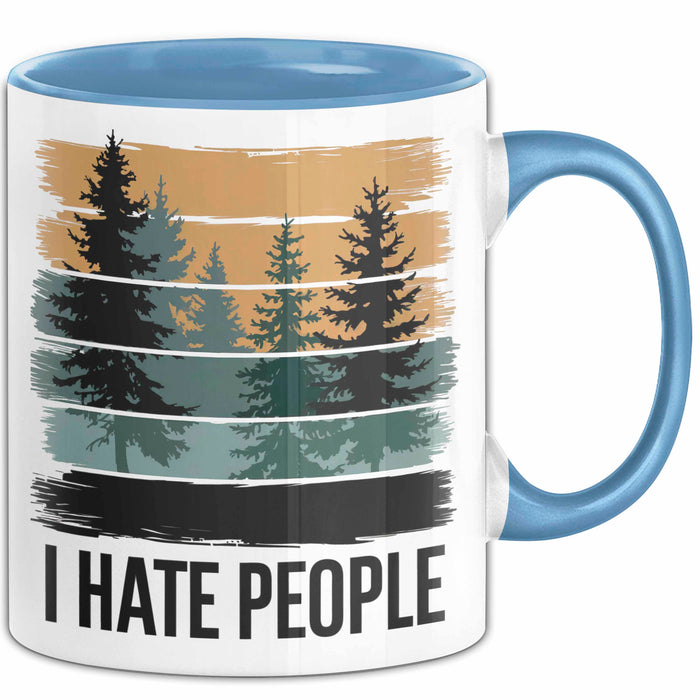 Wald Camping Outdoor Tasse Geschenk Lustige Geschenkidee Spruch Ich Hasse Menschen Blau Trendation