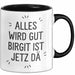 Birgit Tasse Geschenk Alles Ist Gut Birgit Ist Jetz Da Geschenkidee Becher mit Name Schwarz Trendation