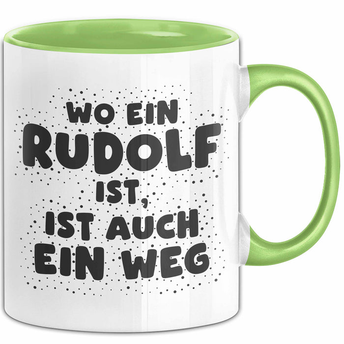 Rudolf Tasse Wo Ein Rudolf Ist, Ist Auch Ein Weg Geschenk