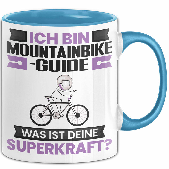 Mountainbike-Guide Tasse Geschenk für Mountainbike-Guide Geburtstag Lustiger Spruch Kaffee-Becher Was Ist Deine Superkraft Blau Trendation