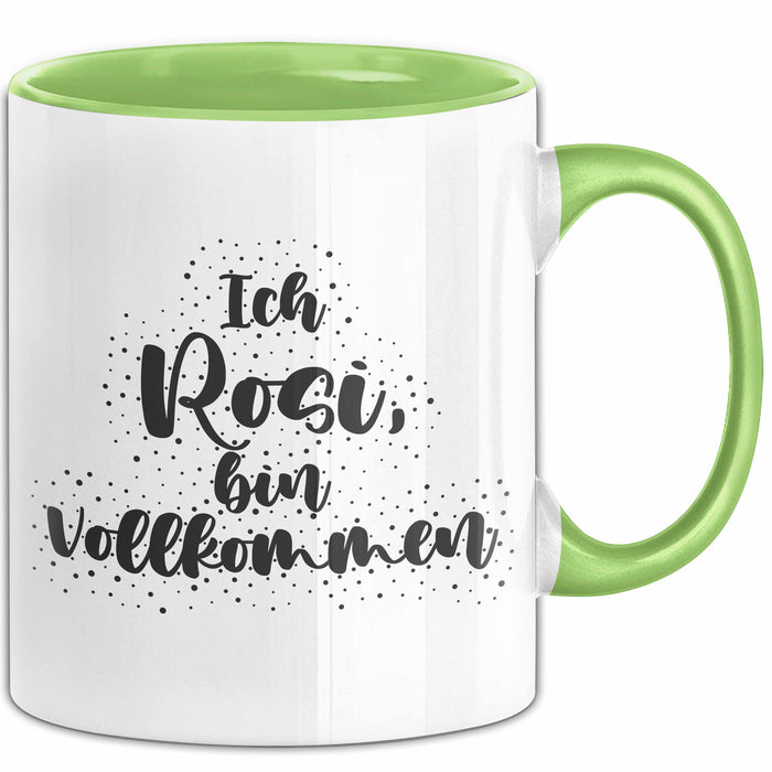 Rosi Tasse Ich Rosi, Bin Vollkommen Geschenk Grün Trendation