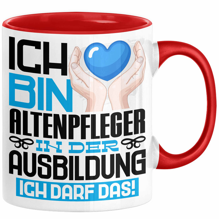 Altenpfleger Ausbildung Tasse Geschenk Ich Bin Altenpfleger In Der Ausbildung Ich Darf Das Geschenkidee Spruch Rot Trendation