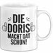 Doris Tasse Geschenk Die Doris Macht Dat Schon Geschenkidee Becher mit Name Weiß Trendation