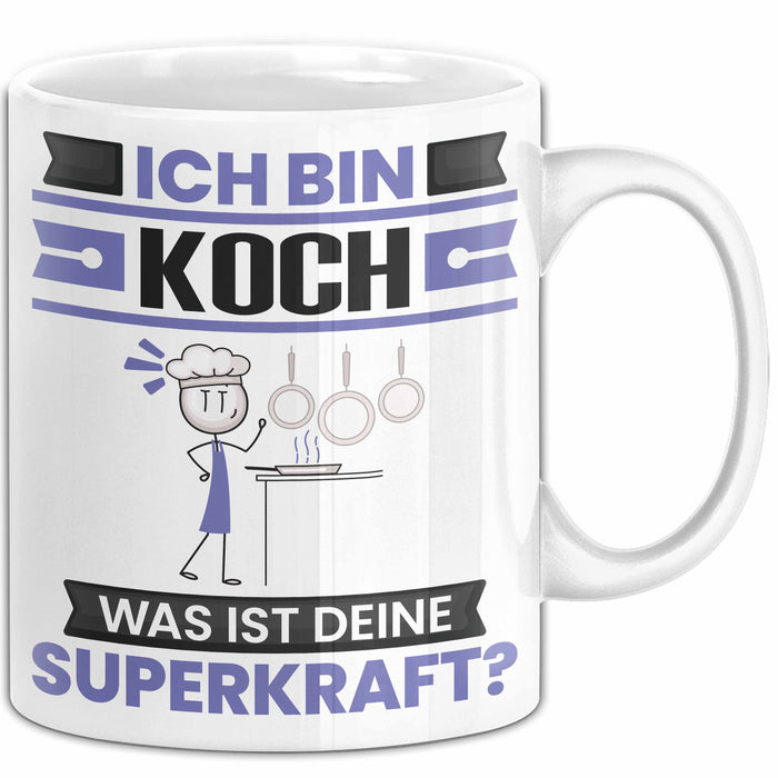 Koch Tasse Geschenk für Koch Geburtstag Lustiger Spruch Kaffee-Becher Was Ist Deine Superkraft Weiß Trendation