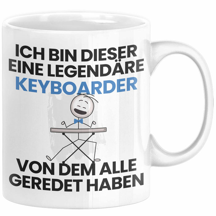 Keyboarder Geschenk Tasse Lustige Geschenkidee Geburtstag für Keyboarder Ich Bin Dieser Legendäre Keyboarder Von Dem Alle Geredet Haben Kaffee-Becher Weiß Trendation