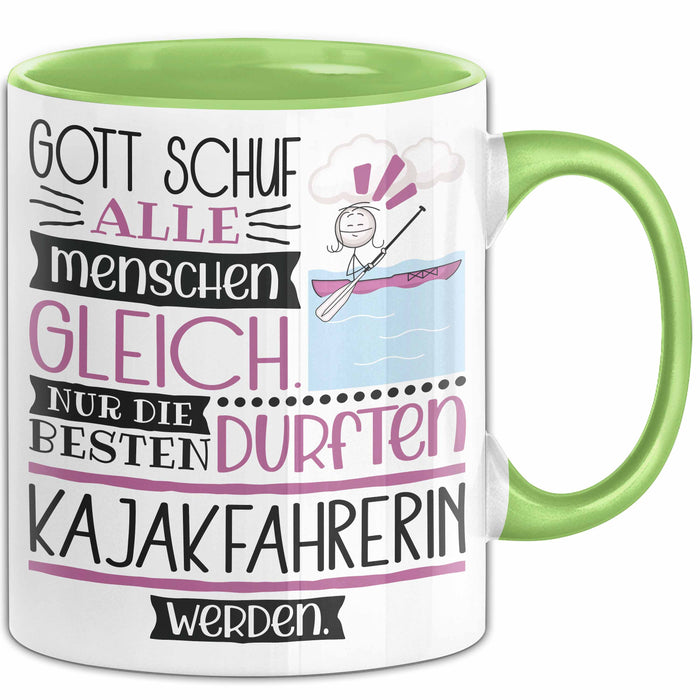 Kajakfahrerin Geschenk Becher Tasse Gott Schuf Alle Menschen Gleich Nur Die Besten Durfeten Kajakfahrerin Werden Geschenkidee Lustig Grün Trendation