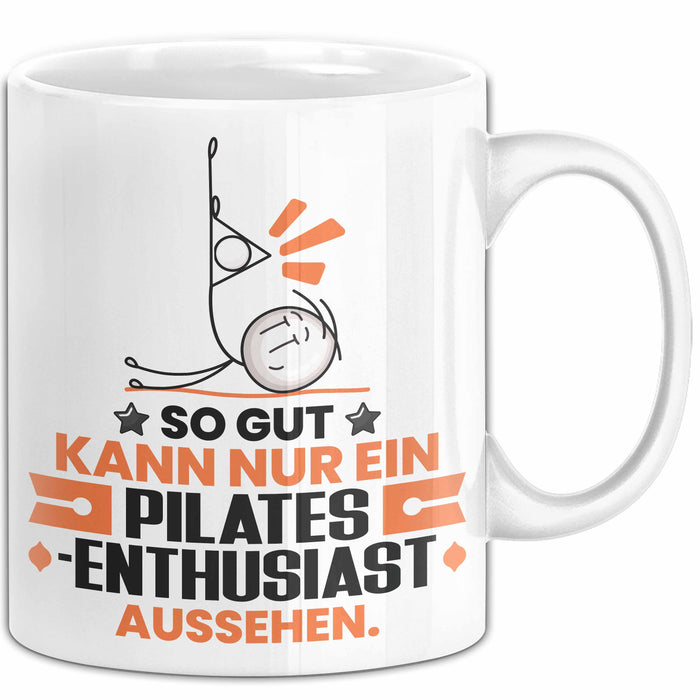 Pilates-Enthusiast Geschenk Tasse So Gut Kann Nur Ein Pilates-Enthusiast Aussehen Geschenkidee Kaffee-Becher Weiß Trendation
