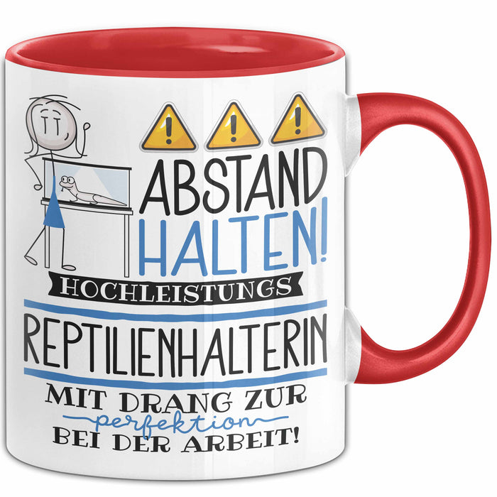Reptilienhalterin Tasse Geschenk Lustig Abstand Halten Hochleistungs-Reptilienhalterin Mit Drang Zur Perfektion Bei Der Arbeit Rot Trendation
