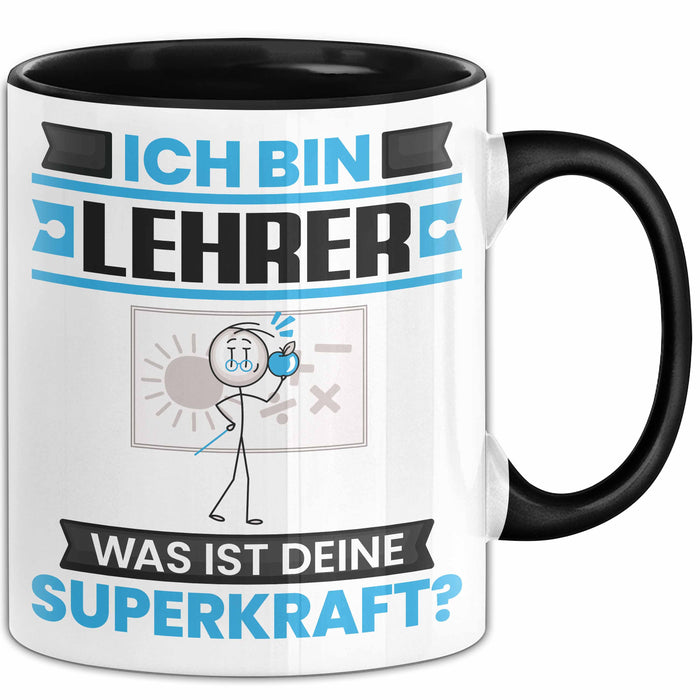 Lehrer Tasse Geschenk für Lehrer Geburtstag Lustiger Spruch Kaffee-Becher Was Ist Deine Superkraft Schwarz Trendation