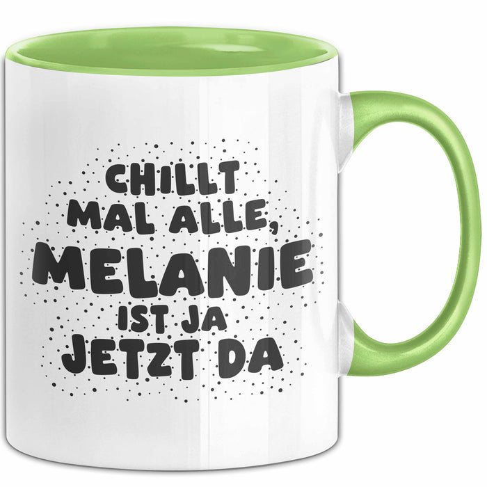 Melanie Tasse Chillt Mal Alle, Melanie Ist Ja Jetzt Da Geschenk