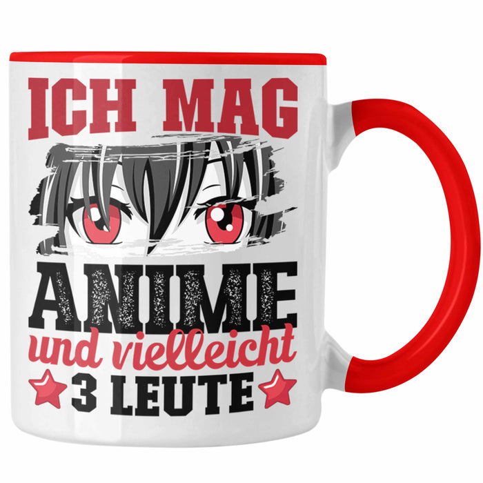 Anime Tasse Geschenk Anime-Liebhaber Geschenkidee Ich Mag Anime Und Vielleicht 3 Leute Rot Trendation