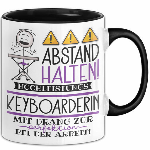 Keyboarderin Tasse Geschenk Lustig Abstand Halten Hochleistungs-Keyboarderin Mit Drang Zur Perfektion Bei Der Arbeit Trendation