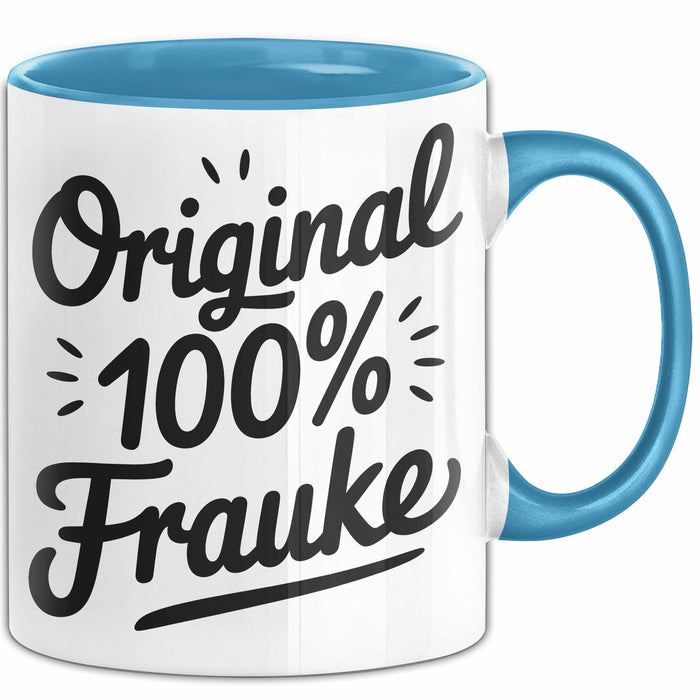 Frauke Tasse Geschenk Original 100% Frauke Geschenkidee Geburtstag Blau Trendation