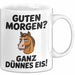 Morgen Tasse Geschenk Guten Morgen Ganz Duennes Eis Geschenkidee Lustig Weiß Trendation