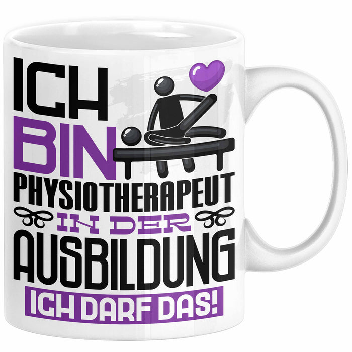 Physiotherapeut Ausbildung Tasse Geschenk Ich Bin Physiotherapeut In Der Ausbildung Ich Darf Das Geschenkidee Spruch Weiß Trendation