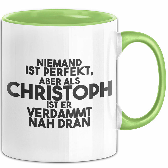 Christoph Tasse Niemand Ist Perfekt, Christoph Ist Nah Dran Geschenk