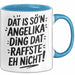 Angelika Tasse Geschenk Dat Is So'n Angelika Ding Dat Raffste Eh Nicht Geschenkidee Becher mit Name Blau Trendation