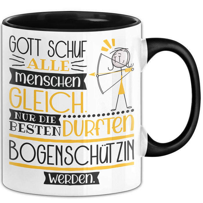 Bogenschützin Geschenk Becher Tasse Gott Schuf Alle Menschen Gleich Nur Die Besten Durfeten Bogenschützin Werden Geschenkidee Lustig Schwarz Trendation