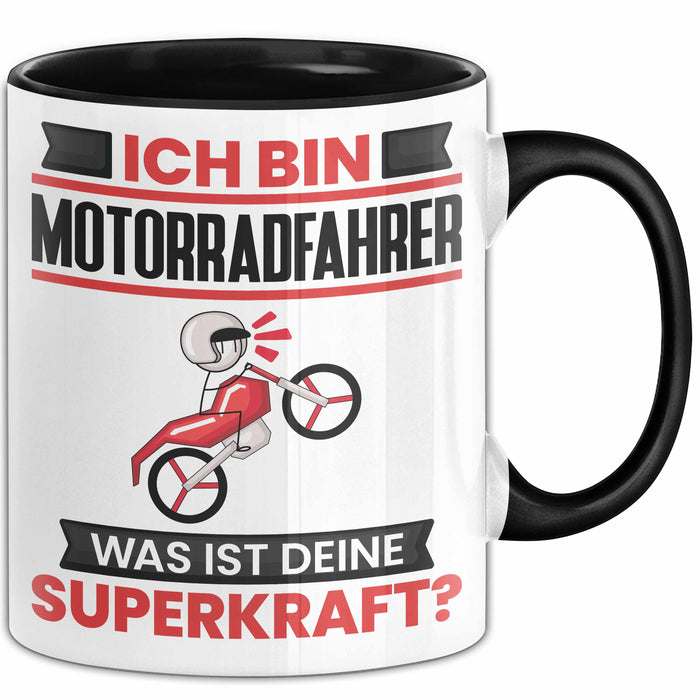 Motorradfahrer Tasse Geschenk für Motorradfahrer Geburtstag Lustiger Spruch Kaffee-Becher Was Ist Deine Superkraft Schwarz Trendation