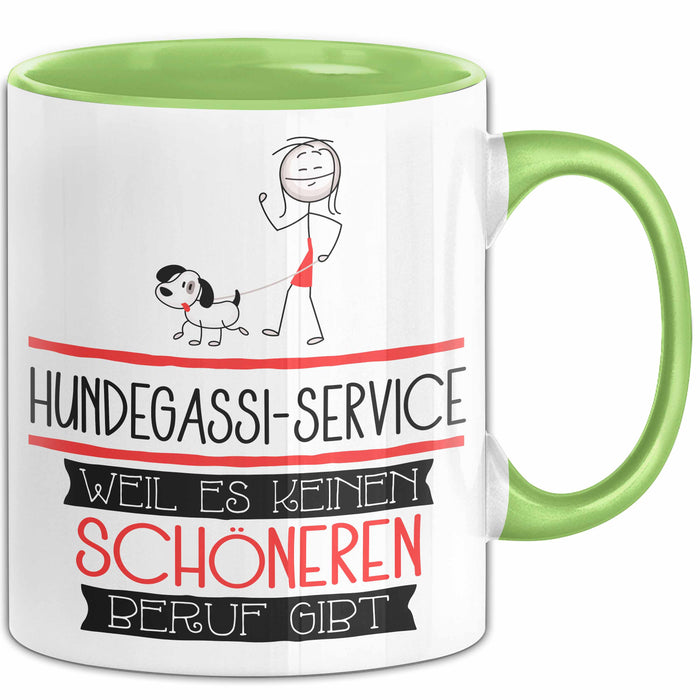 Hundegassi-Service Weil Es Keinen Schöneren Beruf Gibt Tasse Geschenk für Eine Hundegassi-Service Lustig Grün Trendation