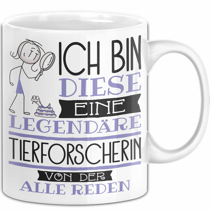 Tierforscherin Tasse Geschenk Ich Bin Diese Eine Legendäre Tierforscherin Von Der Alle Reden Geschenkidee Geburtstag Weihnachten Weiß Trendation