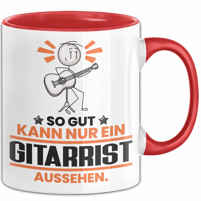 Gitarrist Geschenk Tasse So Gut Kann Nur Ein Gitarrist Aussehen Geschenkidee Kaffee-Becher Rot Trendation