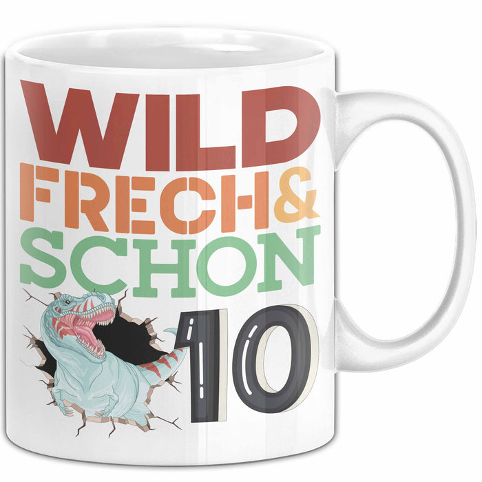 10. Geburtstag Geschenk Tasse Becher Wild Frech Und Schon 10 Weiß Trendation