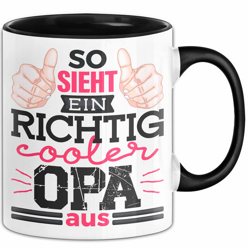 Opa Tasse Geschenk So Sieht Einr Richtig Cooler Opa Aus Geschenkdiee Großvater Becher Schwarz Trendation