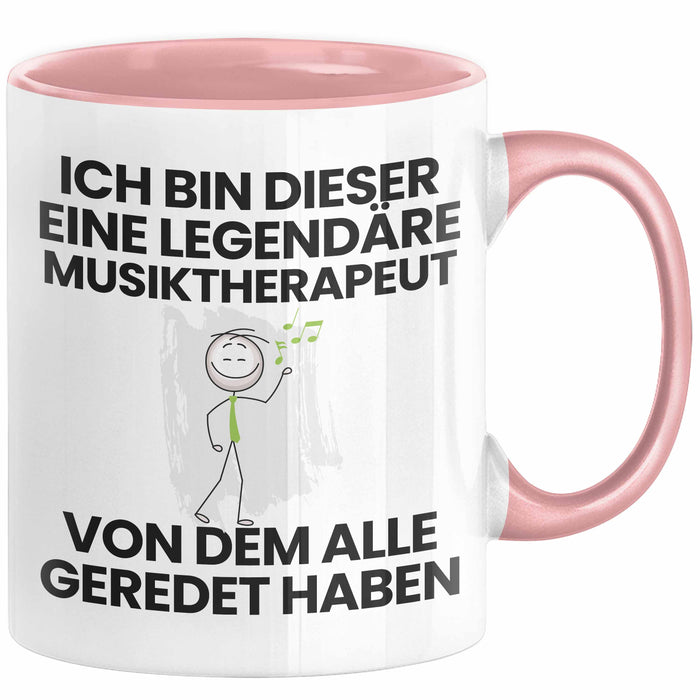 Musiktherapeut Geschenk Tasse Lustige Geschenkidee Geburtstag für Musiktherapeut Ich Bin Dieser Legendäre Musiktherapeut Von Dem Alle Geredet Haben Kaffee-Becher Rosa Trendation