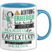 Raptexterin Tasse Geschenk Lustiger Spruch Bitte Erheben Sie Sich Seine Majestät Die Raptexterin Betritt Den Raum Blau Trendation