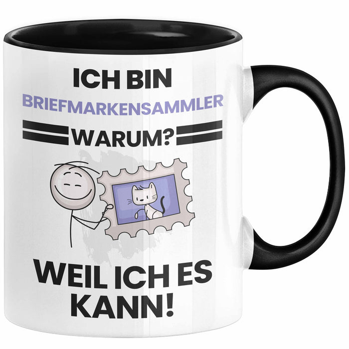 Briefmarkensammler Geschenk Tasse Lustiger Spruch Ich Bin Briefmarkensammler Warum Weil Ich Es Kann Geschenkidee Bester Briefmarkensammler Geburtstag Kaffee-Becher Trendation