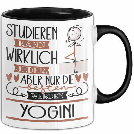 Yogini Tasse Lustiges Geschenk Studieren Kann Wirklich Jeder Nur Die Besten Werden Yogini Trendation